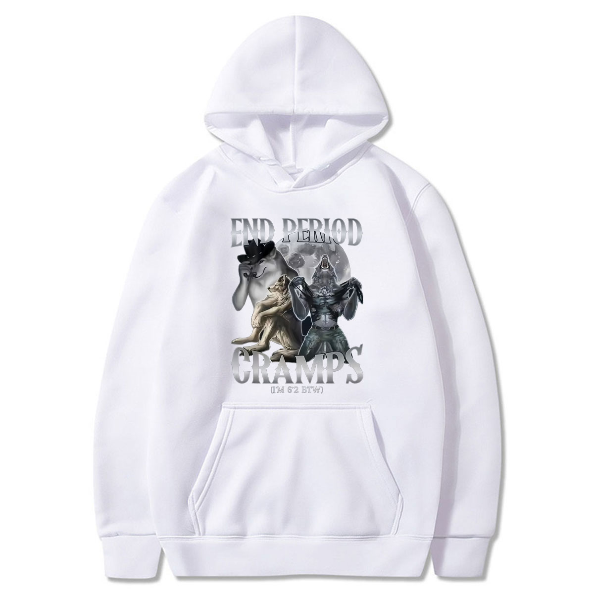 End Period Cramps (I'm 6'2 BTW - đánh giá và giá Winter Clothing Meme